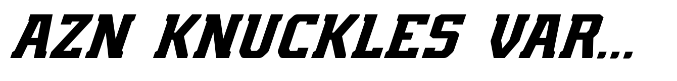 AZN Knuckles Varsity Regular Light Italic